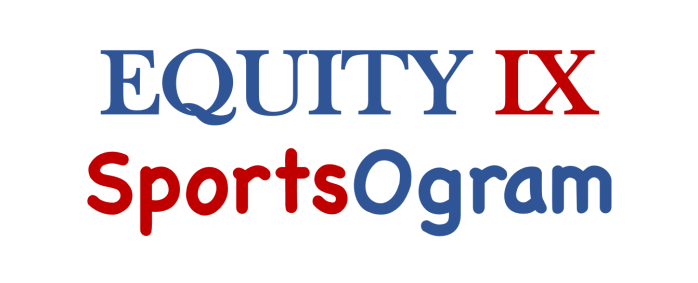 Equity IX is the digital media company founded by Leigh Ernst Friestedt to analyze key issues in sports and education: early recruiting, NCAA rules and Title IX - SportsOgram
